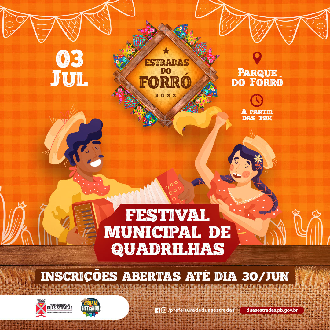 Prefeitura de Duas Estradas abre inscrições para o Festival Municipal de Quadrilhas Juninas que acontecerá no próximo dia 03.