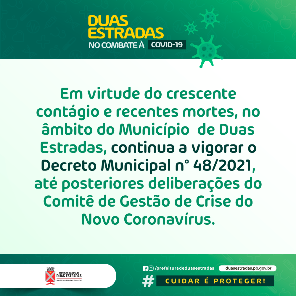 Prefeitura decide permanecer vigente o Decreto Municipal em virtude do número crescente de infectados com o Covid-19