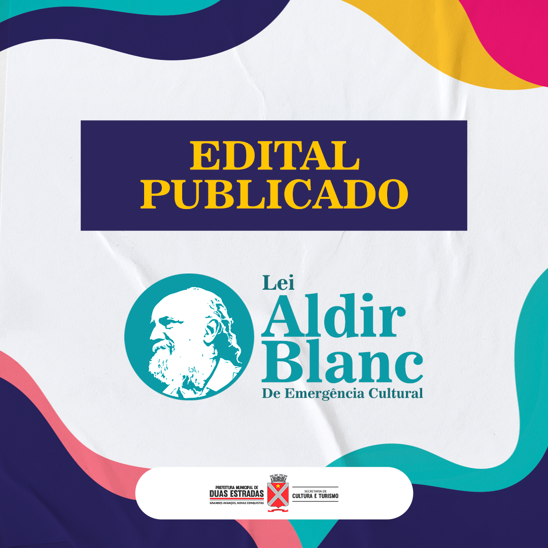 Prefeitura de Duas Estradas recebe propostas para a Lei Aldir Blanc até esta terça (28)