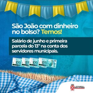 Prefeitura de Duas Estradas pagará na próxima segunda-feira (22) os salários de junho e a primeira parcela do 13°