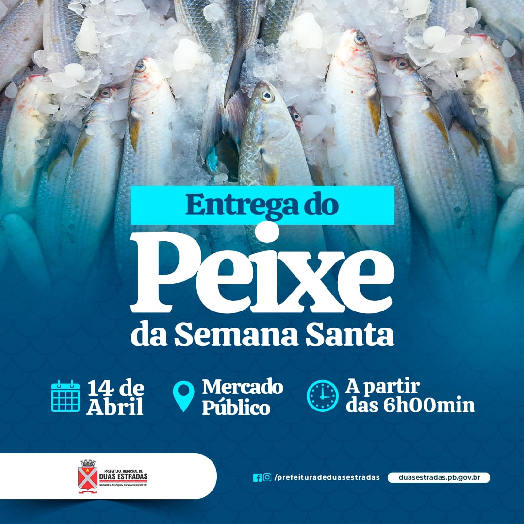 Prefeitura de Duas Estradas realiza tradicional entrega do Peixe da Semana Santa nesta quinta (14)