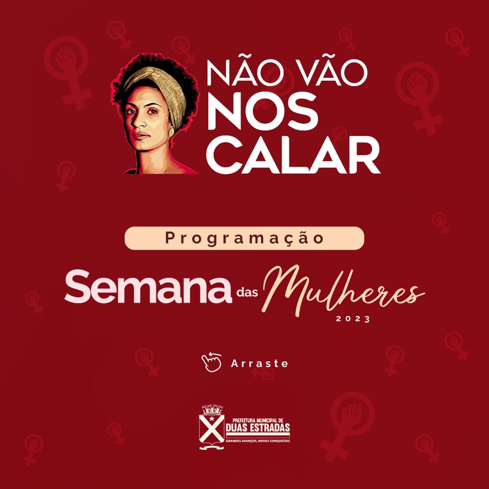 Prefeitura de Duas Estradas realiza Semana das Mulheres, homenageando Marielle Franco